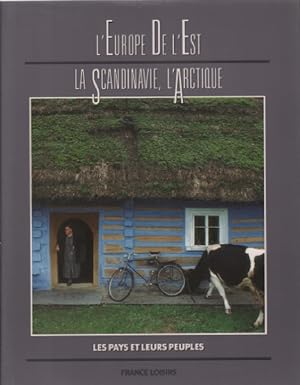 L'Europe de l'Est La Scandinavie, L'Arctique