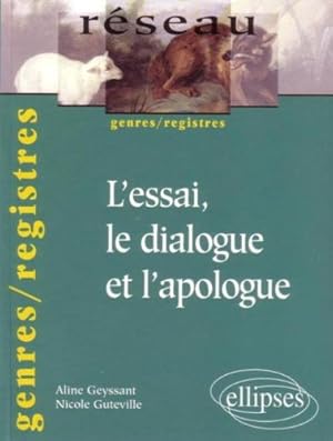 L'essai, le dialogue et l'apologue