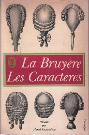 Les caracteres / presenté" par marcel jouhandeau