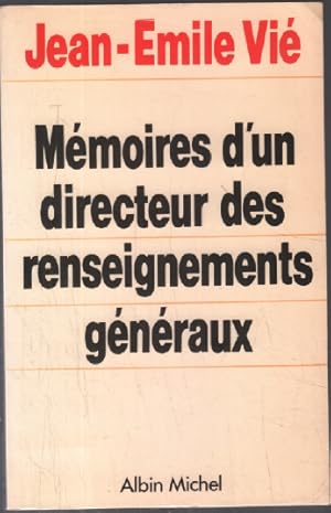 Mémoires d'un directeur des renseignements généraux