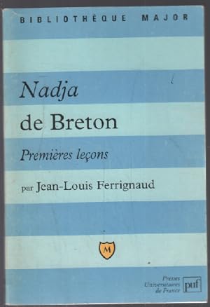 Nadja de Breton. Premières leçon