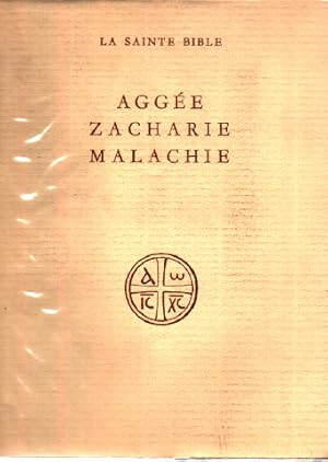 Aggée , zacharie, malachie