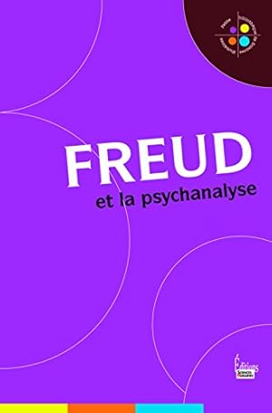 Freud et la psychanalyse