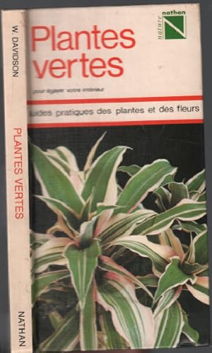 Plantes vertes pour égayer votre intérieur. Collection : Guides pratiques des plantes et des fleurs.