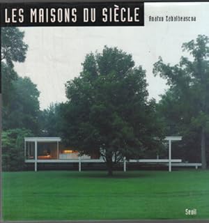 Les maisons du siècle