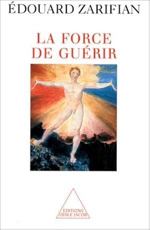 La force de guérir