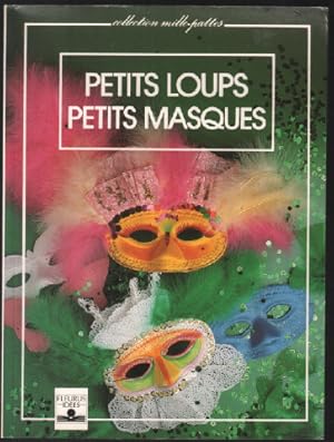 Petits loups, petits masques.