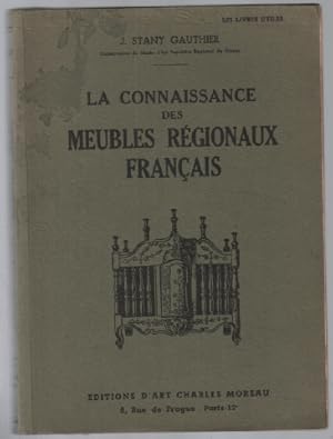 La connaissance des meubles régionaux francais