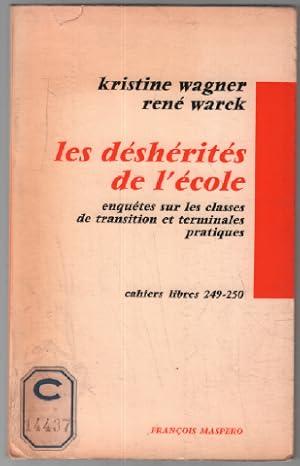 Les déshérités de l'école : enquètes sur les classes de transition