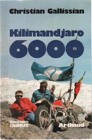 Kilimandjaro 6000 .