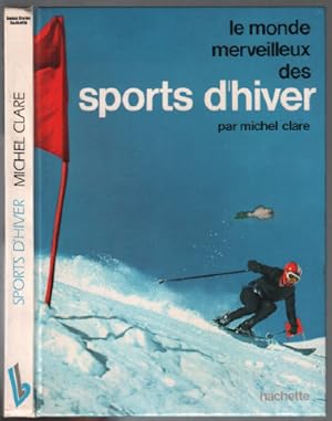 Le monde merveilleux des sports d'hiver