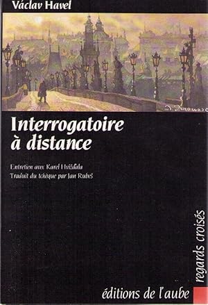 Interrogatoire à distance