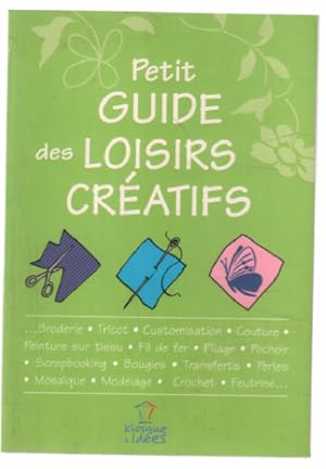 Petit guide des loisirs créatifs