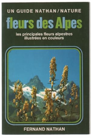 Fleurs des alpes ( avec photographies couleurs pleine page)