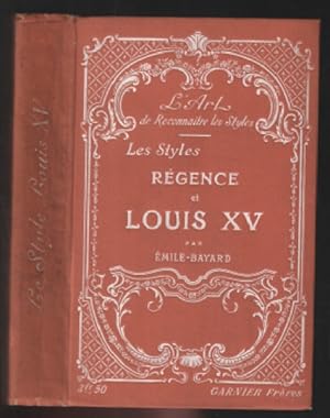 Les styles régence de Louis XV