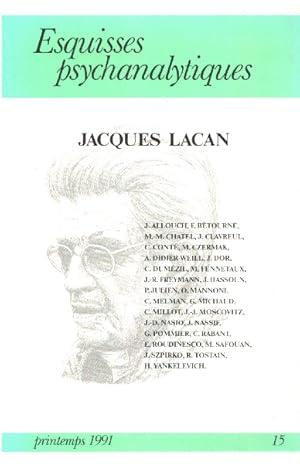 Esquisses psychanalytiques, numéro 15, Jacques Lacan