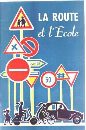 La route et l'ecole