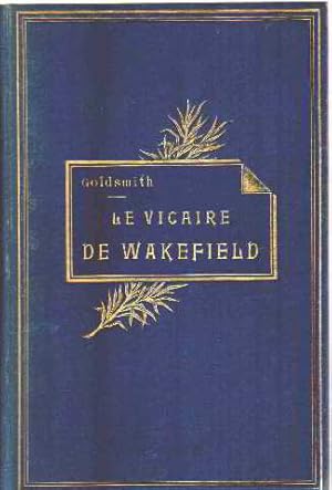 Le vicaire de wakefield / nombreuses gravures couleurs de poinson