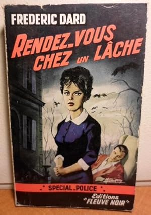 RENDEZ-VOUS CHEZ UN LACHE