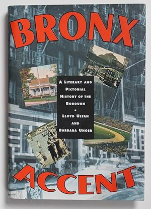 Bronx Accent: A Literary and Pictorial History of the Borough
