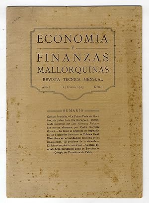 Economia y Finanzas Mallorquinas. Revista Técnica Mensual. Año I. 15 Enero 1925 Num. I [hasta el ...