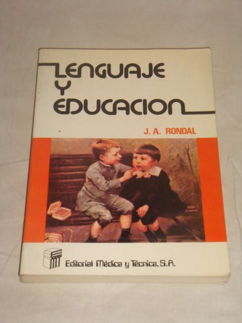 Lenguaje y educación - J. A. Rondal