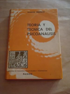 Teoría y técnica del psicoanálisis