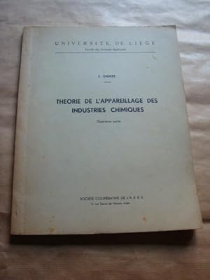 Theorie de l'appareillage des industries chimiques (Quatrième partie)