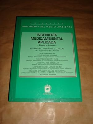 Ingeniería medioambiental aplicada. Casos prácticos
