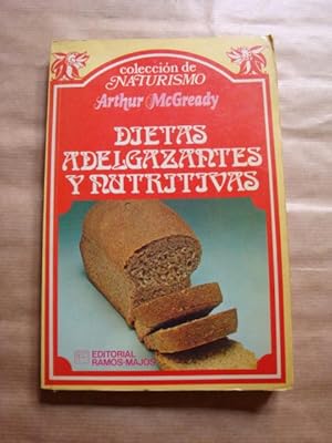 Dietas adelgazantes y nutritivas