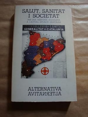 Salut, sanitat i societat. Per una resposta socialista a l'actual situació sanitària