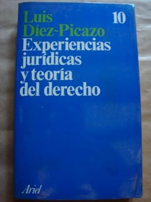 Experiencias jurídicas y teoría del derecho