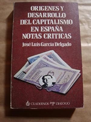 Orígenes y desarrollo del capitalismo en España. Notas críticas