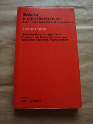 Salario e crisi economica. Dalla "ricetta Modigliani" al dopo-elezioni