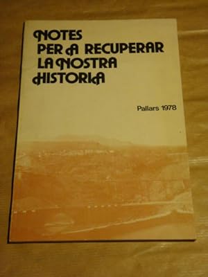 Notes per a recuperar la nostra història. Pallars, 1978 (número extraordinari d'Escudella)