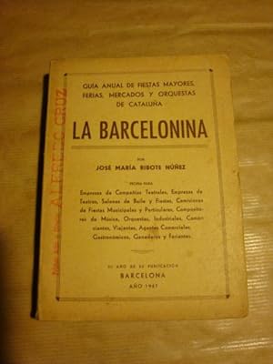 La barcelonina. Guía anual de fiesta mayores, ferias, mercados y orquestas de Cataluña