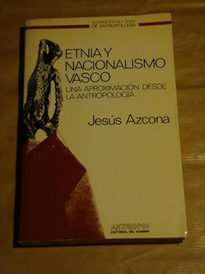 Etnia y nacionalismo vasco. Una aproximación desde la antropología