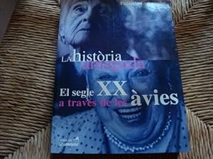 La història amagada. El segle XX a través de les àvies