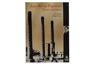 Joan Salvat-Papasseit, l'home entusiasta