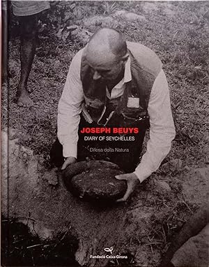 Joseph Beuys. Diary of Seychelles. Difesa della Natura