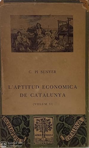 L'aptitud econòmica de Catalunya (volum II)