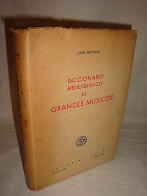 Diccionario bibliográfico de grandes músicos