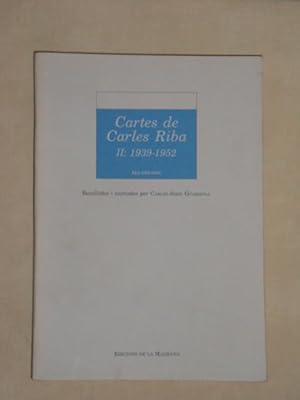 Cartes de Carles Riba (II: 1939-1952)