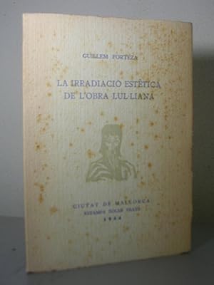 LA IRRADIACIO ESTETICA DE L'OBRA LUL.LIANA
