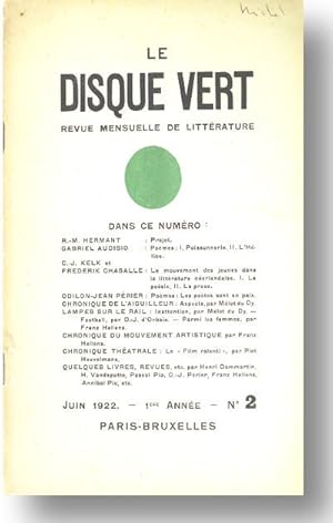 Le Disque vert: revue mensuelle de littéraire. 1ere année, no. 2. Paris-Bruxelles, juin 1922