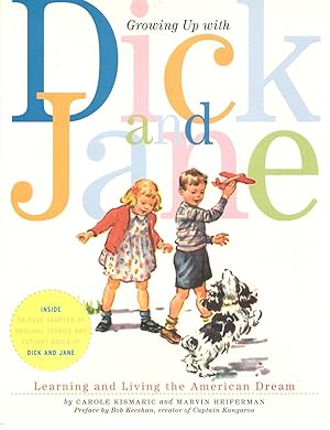 Growing Up With Dick and Jane: Learning and Living the American Dream