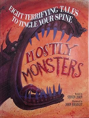 Mostly Monsters: Eight Terrifying Tales to Tingle Your Spine