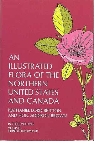 An Illustrated Flora of the Northern United States and Canada (Vols 1-3)