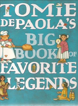 Tomie dePaola's Big Book of Favorite Legends