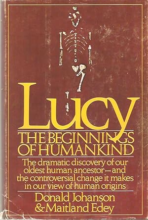 Lucy : The Beginnings of Human Evolution